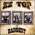 Very Baddest of ZZ Top